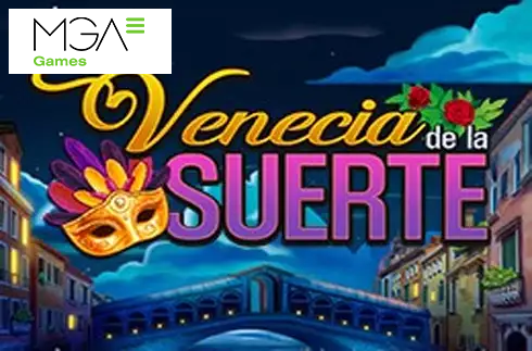 Venecia de la Suerte